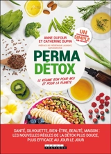 Permadétox : le régime bon pour moi et pour la planète - Anne Dufour