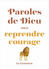 Paroles de Dieu pour reprendre courage - Joseph Stricher