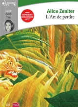 L'art de perdre - Alice Zeniter