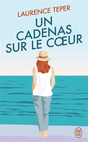 Un cadenas sur le coeur - Laurence Teper
