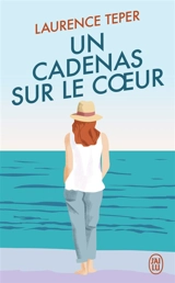 Un cadenas sur le coeur - Laurence Teper