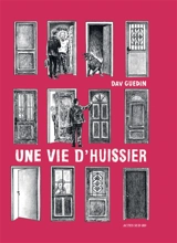Une vie d'huissier - Dav Guedin
