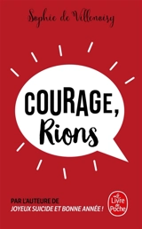 Courage, rions ! - Sophie de Villenoisy