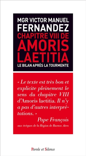 Chapitre VIII de Amoris laetitia : le bilan après la tourmente - Victor Emmanuel Fernandez