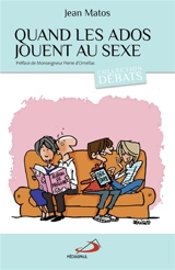 Quand les ados jouent au sexe - Jean Matos