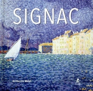 Signac - Guillaume Morel