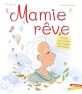Mamie rêve - Till the Cat
