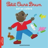 Petit Ours Brun est en colère - Marie Aubinais
