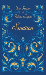 Sanditon : le chef-d'oeuvre inachevé de Jane Austen - Jane Austen