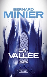La vallée - Bernard Minier