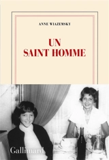 Un saint homme - Anne Wiazemsky