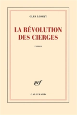 La révolution des cierges - Olga Lossky