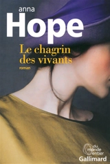 Le chagrin des vivants - Anna Hope