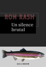 Un silence brutal - Ron Rash