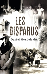 Les disparus - Daniel Adam Mendelsohn