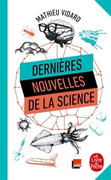 Dernières nouvelles de la science - Mathieu Vidard