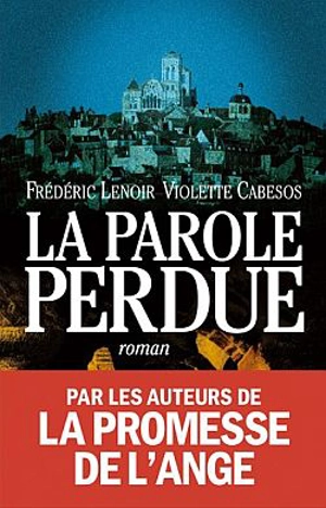 La parole perdue - Frédéric Lenoir