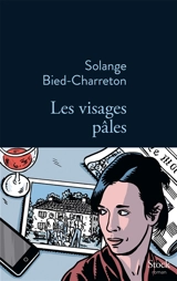 Les visages pâles - Solange Bied-Charreton