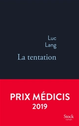 La tentation - Luc Lang