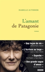 L'amant de Patagonie - Isabelle Autissier