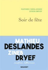 Soir de fête - Mathieu Deslandes