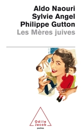 Les mères juives - Aldo Naouri