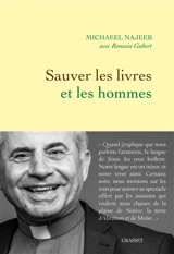 Sauver les livres et les hommes - Michaeel Najeeb