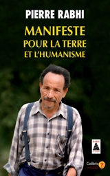 Manifeste pour la Terre et l'humanisme : pour une insurrection des consciences - Pierre Rabhi
