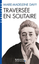 Traversée en solitaire - Marie-Madeleine Davy