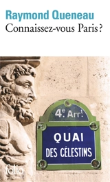 Connaissez-vous Paris ? - Raymond Queneau