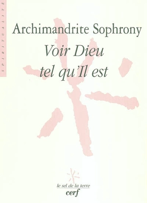 Voir Dieu tel qu'Il est - Sofroni