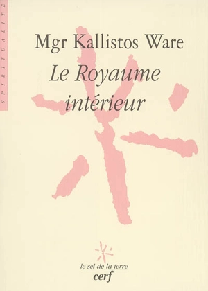 Le royaume intérieur - Kallistos Ware