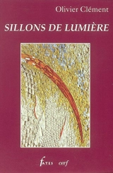 Sillons de lumière - Olivier Clément
