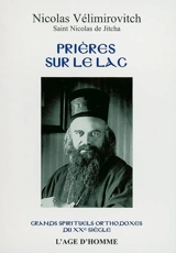 Prières sur le lac - Nicolas Vélimirovitch