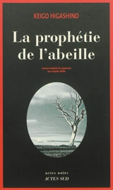 La prophétie de l'abeille - Keigo Higashino