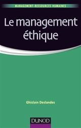 Le management éthique - Ghislain Deslandes