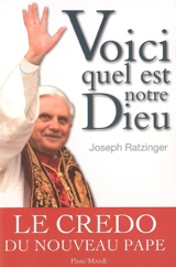 Voici quel est notre Dieu : conversations avec Paul Seewald - Benoît 16