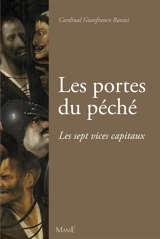 Les portes du péché : les sept vices capitaux - Gianfranco Ravasi