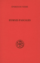 Hymnes pascales - Ephrem
