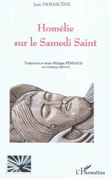 Homélie sur le samedi saint - Jean Damascène