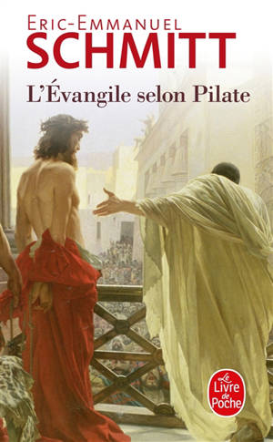 L'Evangile selon Pilate. Journal d'un roman volé - Eric-Emmanuel Schmitt