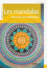 Les mandalas : exercices de méditation - Sylvie Verbois