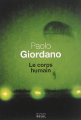 Le corps humain - Paolo Giordano