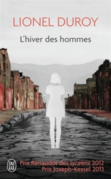 L'hiver des hommes - Lionel Duroy