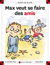 Max veut se faire des amis - Dominique de Saint-Mars