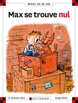 Max se trouve nul - Dominique de Saint-Mars