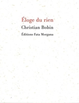 Eloge du rien - Christian Bobin