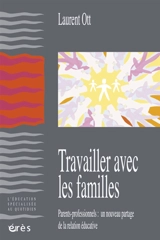 Travailler avec les familles - Laurent Ott
