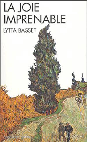 La joie imprenable - Lytta Basset