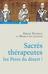 Sacrés thérapeutes : les Pères du désert ! - Marco La Loggia